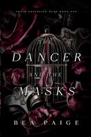 Bea Paige | The Dancer And The Masks | Taschenbuch | Englisch (2022)