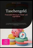 Ino A.I. Saage | Taschengeld: Finanzielle Bildung FüR Kinder Und Jugendliche