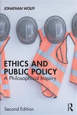 Ethics and Public Policy: A Philosophical Inquiry (Paperback or Softback)