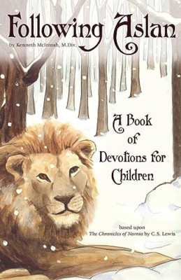 Follow Aslan: Andachten für Kinder - Taschenbuch NEU McIntosh, Kenne 25.08.20