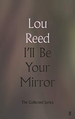 I'll Be Your Mirror: The Collected Lyrics - Image 7