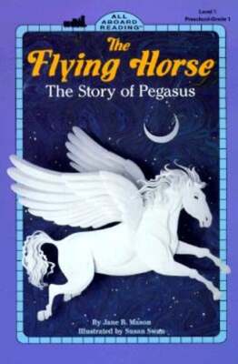 The Flying Horse by Jane Mason: Used