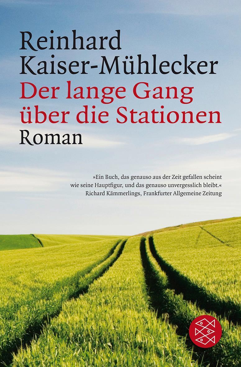 Thumbnail - Der Lange Gang Über Die Stationen | Roman | Reinhard Kaiser-mühlecker