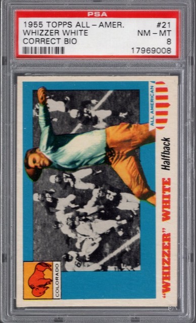 1955 Topps All American #21 BYRON WHIZZER WHITE (RC) PSA 8 NM/MT U COLORADO