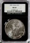 2001 American Eagle Silver Dollar $1 MS69 NGC 25th Anniversary