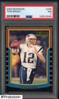 2000 Bowman #236 Tom Brady New England Patriots RC Rookie PSA 7 NM