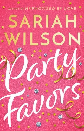 Party Favors by Sariah Wilson - 9781662514241