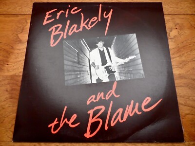   Eric Blakely and the Blame   1983 Home Run Records Original Vinyl LP w/Insert