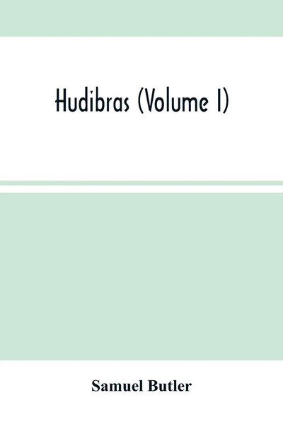 Samuel Butler | Hudibras (Volume I) | Taschenbuch | Englisch (2021)-image