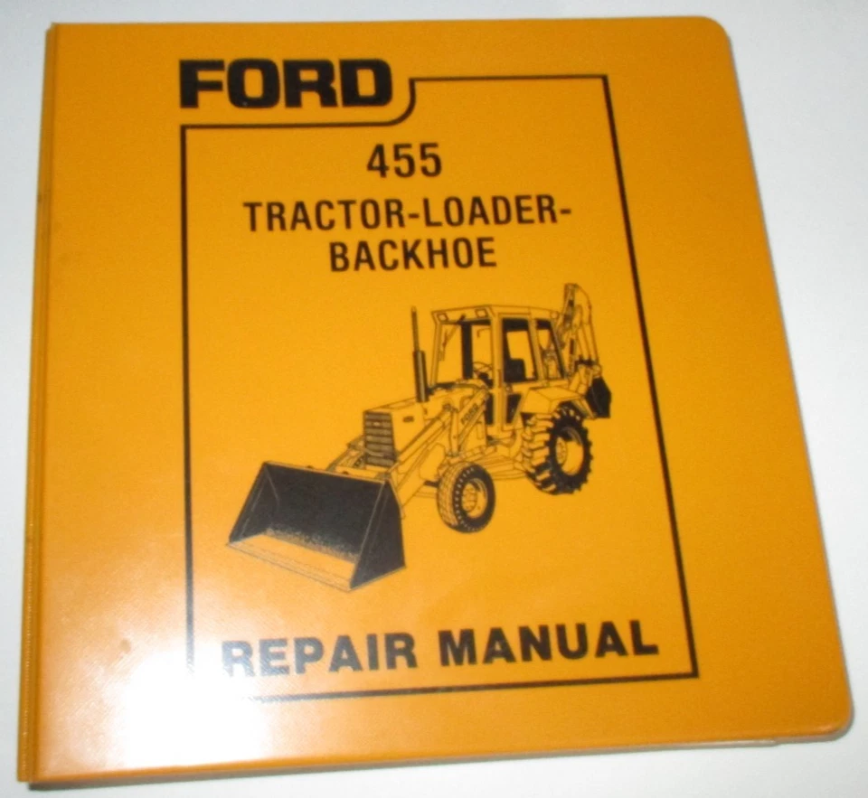 Ford 455 Tractor Cargadora Retroexcavadora Manual de Reparación Taller ¡MUY BUEN ORIGINAL! Foto 2 de 4
