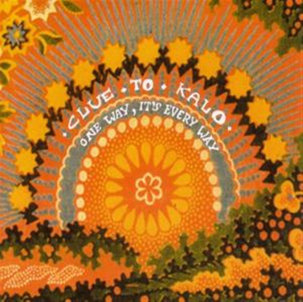 One Way, It S Every Way - Clue To Kalo (Audio CD)