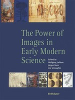 The Power Of Images In Early Modern Science JüRgen Renn
