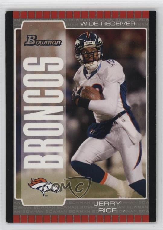 2005 Bowman Jerry Rice #92 HOF 7v7