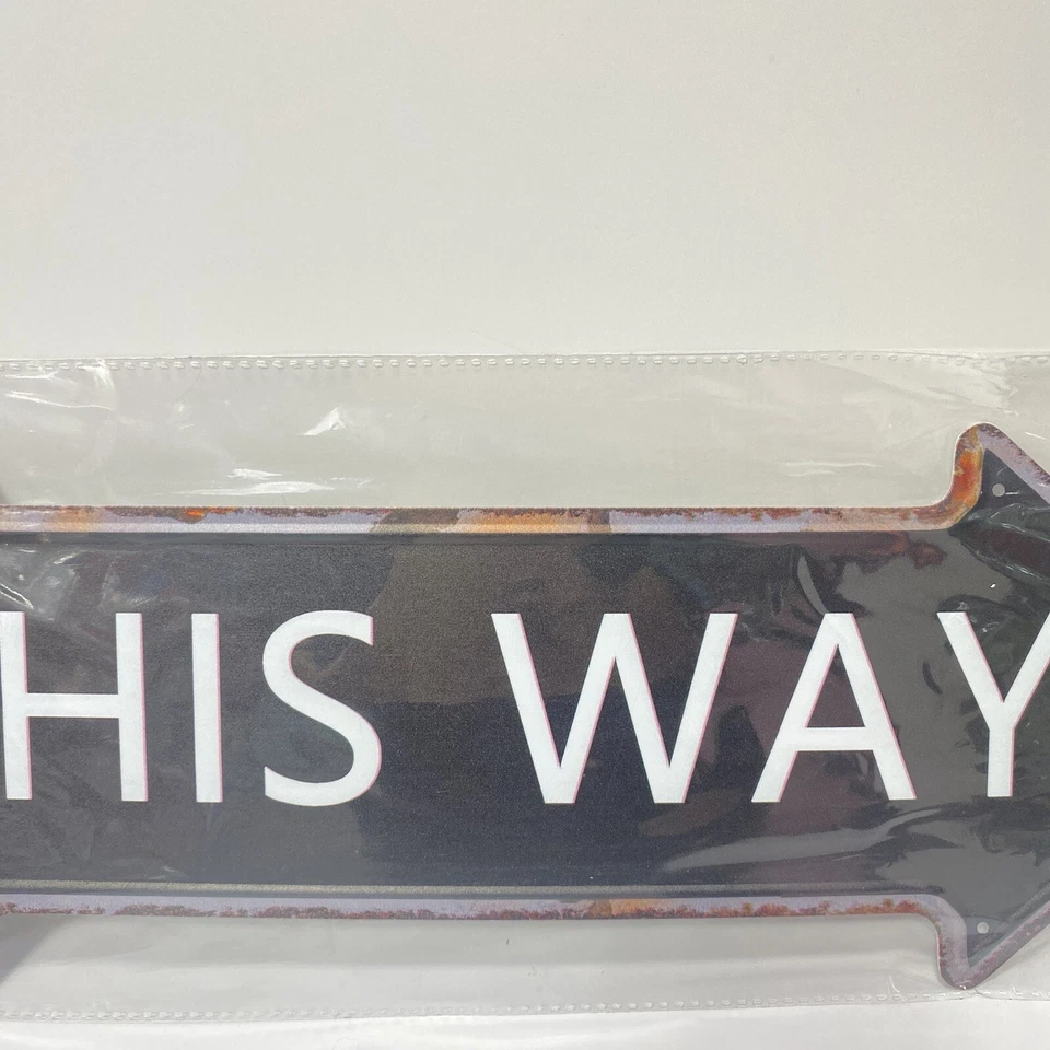 This Way Metal Tin Sign Garage Man Cave Basement Decor Rustic Look Tin Arrow New - Image 3 of 4