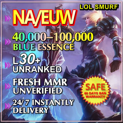 NA League of Legends Unranked Smurf LOL 40K 50K 60K 70K 80K 100K