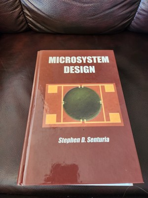 Microsystem Design by Stephen D. Senturia (2000, Hardcover)