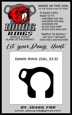 DAWG RING SGL 22.5 SINGLE POINT SLING MOUNT FOR MOSSBERG 500, MAVERIC