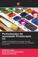 Yudania LóPez (U. A.) | PerturbaçõEs De Ansiedade Pictoterapia VS | Taschenbuch