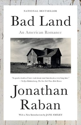 Bad Land: An American Romance (Vint..., Raban, Jonathan