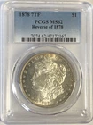 1878 7TF MORGAN "NGC MS62" REVERSE OF 1878 - LUSTER, MIRRORS, HI PTS, PL🌈👍 ✅