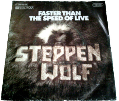 60er Jahre - Steppenwolf - Faster Than Speed Of Life