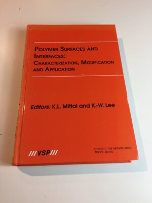Polymer Surfaces and Interfaces Characterization Modification and Application