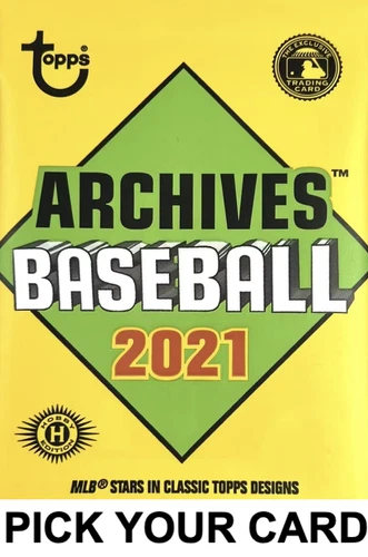 2021 Topps Archives Base Singles Inserts #1-300 Pick Your Own Complete Your Set