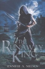 The Runaway King by Jennifer A Nielsen