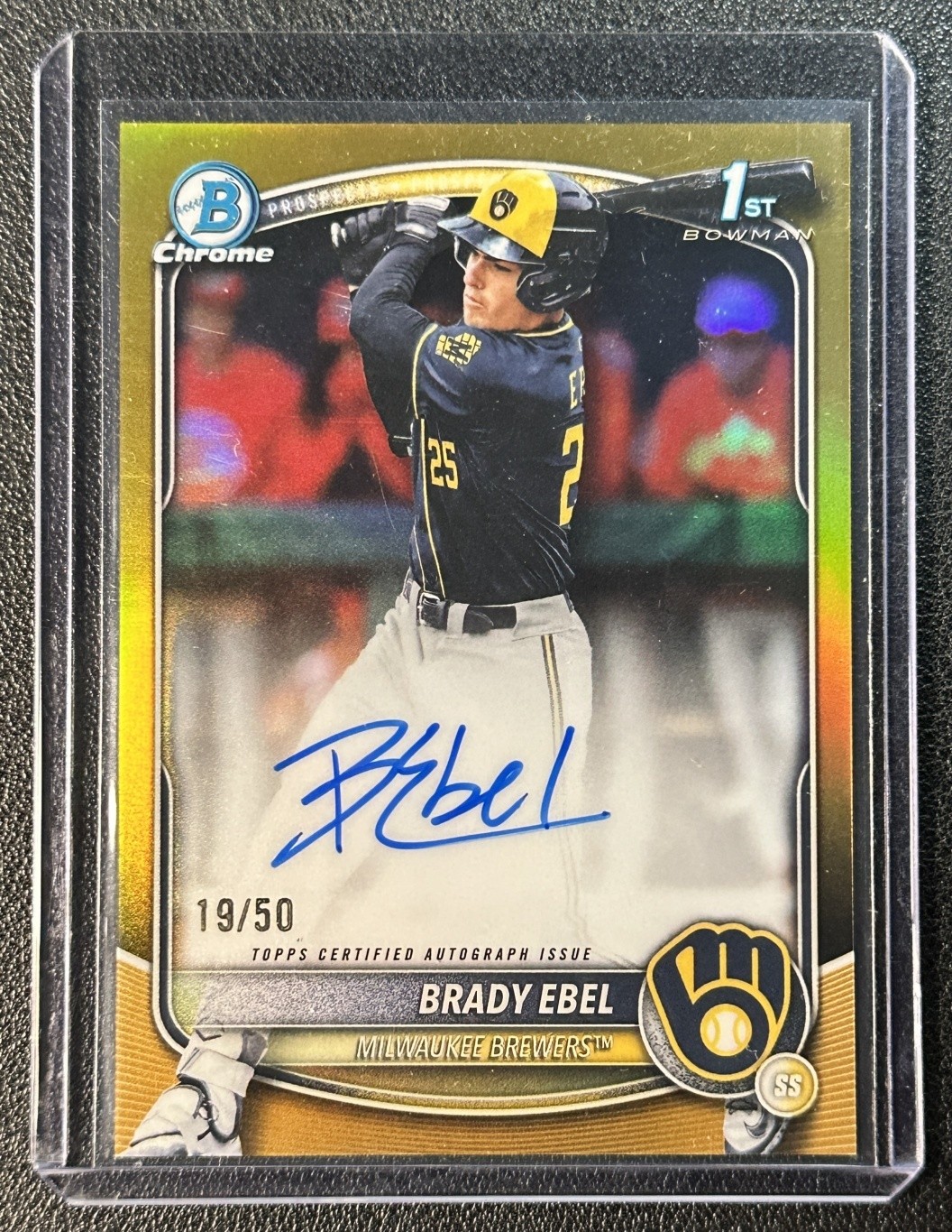 BRADY EBEL 2025 BOWMAN CHROME DRAFT AUTO GOLD REFRACTOR 1ST PROSPECT 19/50