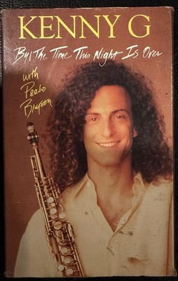 Kenny G Peabo Bryson By The Time This Night Is Over (Cassette) Single OOP