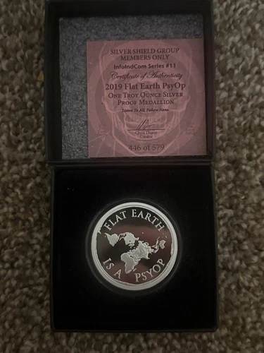2019 1oz Flat Earth PsyOp Proof Silver Shield .999 446 of 579 Minted *RARE