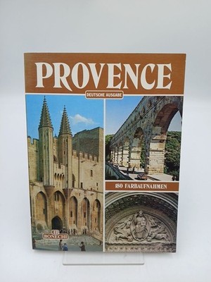 Provence. Ediz. tedesca Giovanna Magi. [Übers. Gert Ganschow] Magi, Giovanna und