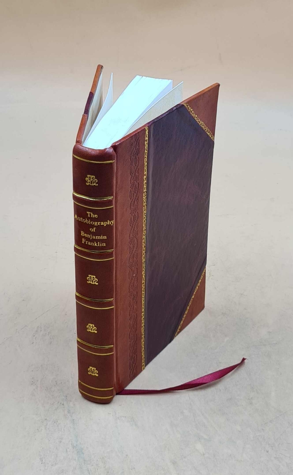 The Autobiography Of Benjamin Franklin 1895 By Benjamin Franklin [Leather Bound]