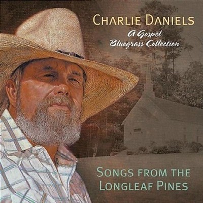 Charlie Daniels Songs from the Longleaf Pine (CD) Import