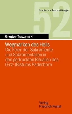 Gregor Tuszynski | Wegmarken des Heils | Taschenbuch | Deutsch (2024) | 376 S.