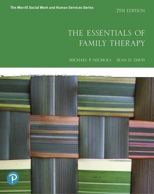 The Essentials of Family Therapy by Nichols Michael- Davis 7th Ed. (Paperback)