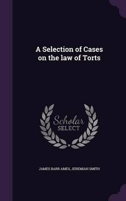 James Barr Ames Jeremiah A Selection of Cases on the law of (Gebundene Ausgabe)