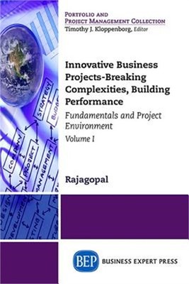 Innovative Business Projects: Breaking Complexities, Building Performance, Volum