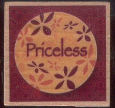 Priceless Rubber Stamp Word Wood Mounted