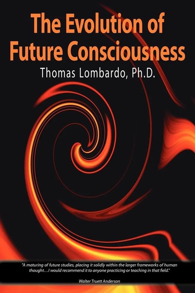 Thomas Lombardo | The Evolution Of Future Consciousness | Taschenbuch | Englisch-image