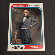 2009 Topps American Heritage Daniel Webster #73