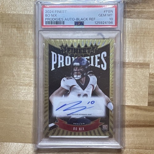 Topps 2024 Finest Bo Nix Prodigies Autographs Black Refractor /25 RC PSA 10