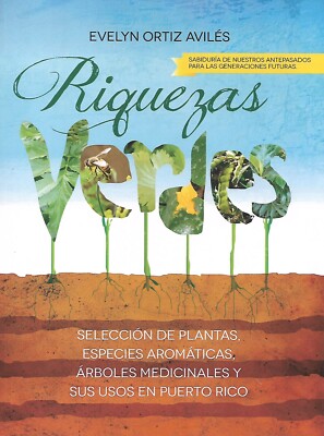 Riquezas Verdes : Seleccion de Plantas - Evelyn Ortiz-Aviles - 2014