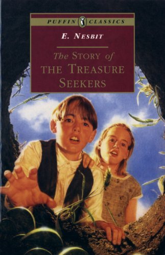 The Story of the Treasure Seekers: Being the Adventures of the Bastable Childr,
