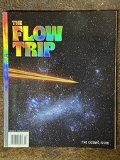 THE FLOW TRIP Magazine Feb March 2025 THE Cosmic ISSUE