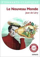 Le Nouveau Monde: Histoire d'un voyag..., L�ry, Jean de