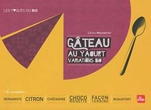 Gâteau au yaourt - Variations bio de Mennetrier, Celine | Livre | état très bon