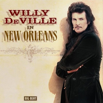 Willy DeVille In New Orleans (CD) Album (UK IMPORT)
