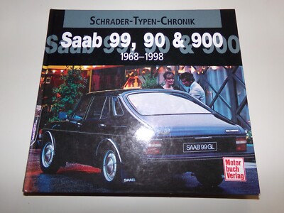Saab 99 & 90 & 900 Cabrio - 1968-1998 Schrader Typen Chronik