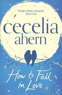 How to Fall in Love: An inspiring, feel-good romant... | Buch | Zustand sehr gut